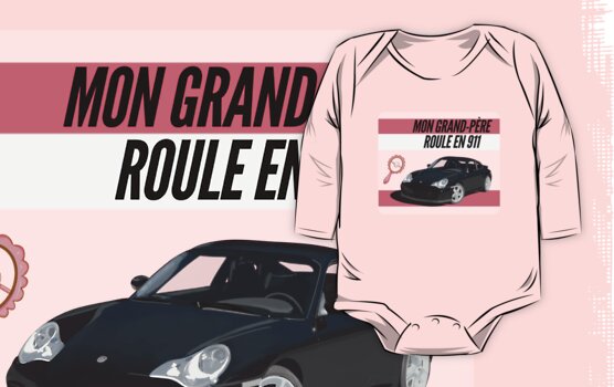 Pink My Grandfather Drives In Car 911 Baby One Piece By Mimietrouvetou Redbubble