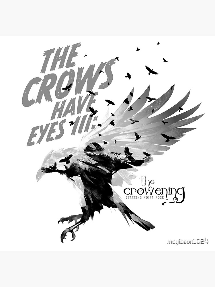 The Crows Have Eyes III: The Crowening by mcgibson1024