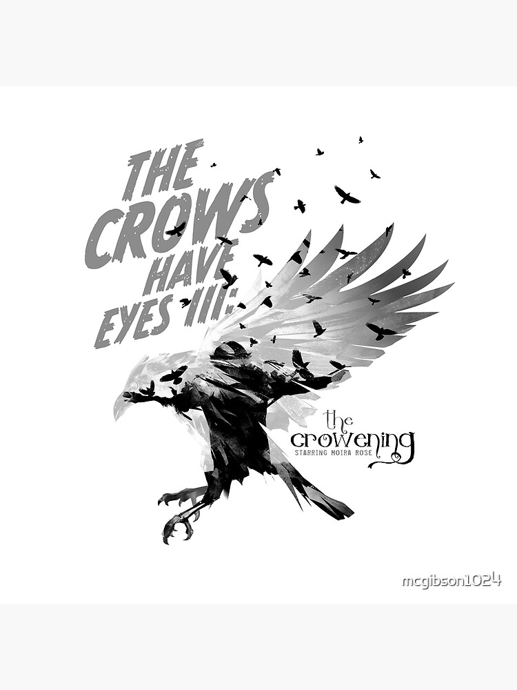 The Crows Have Eyes III: The Crowening by mcgibson1024