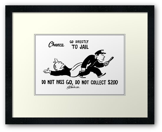 go-directly-to-jail-framed-prints-by-singernz-redbubble