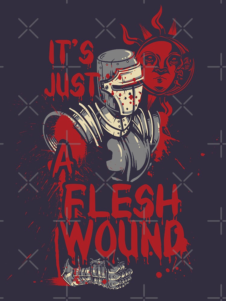 it's just a flesh wound t shirt