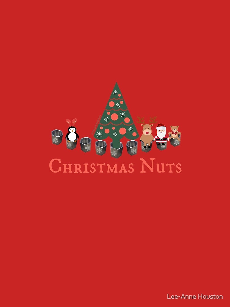 Christmas Nuts - Have yourself a Truly Nutty Holiday Season by Lee-Mumoi-Anne