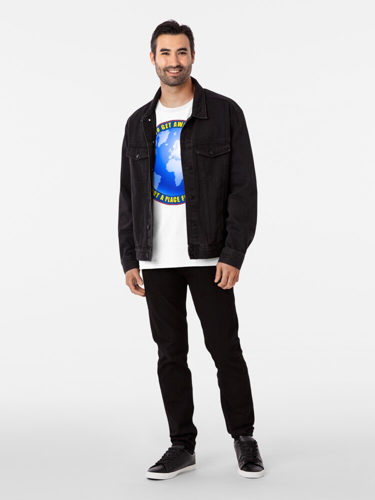Alternate view of Get away from here Premium T-Shirt