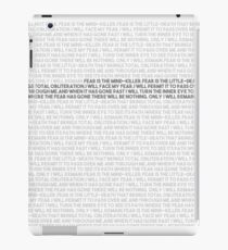 Litany against fear iPad Case/Skin
