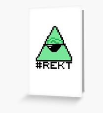 # REKT Greeting Card