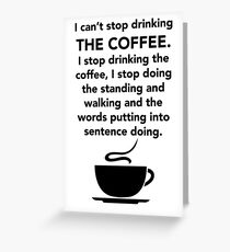Ich kann nicht aufhören, das Kaffeet-shirt zu trinken - Lorelai Gilmore Grußkarte