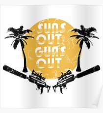 Suns Out Guns Out - H1Z1 - Cracked Poster