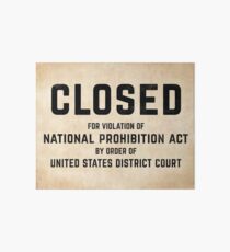 Alchol prohibition era sign Art Board
