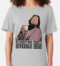 The Big Lebowski Careful Man There's A Beverage Here Color T-Shirt Slim Fit T-Shirt