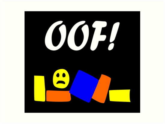 Roblox Oof Art Print By Tshirtsbyms Redbubble - download for free 10 png roblox icon oof top images at