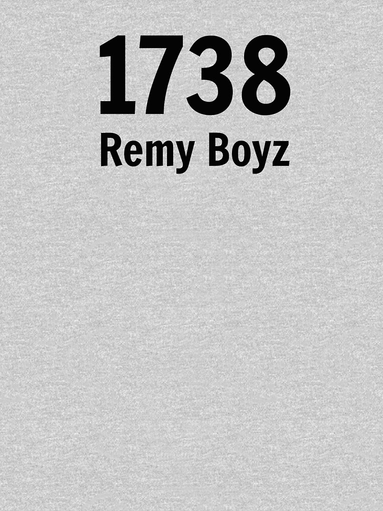 remy boyz shirt