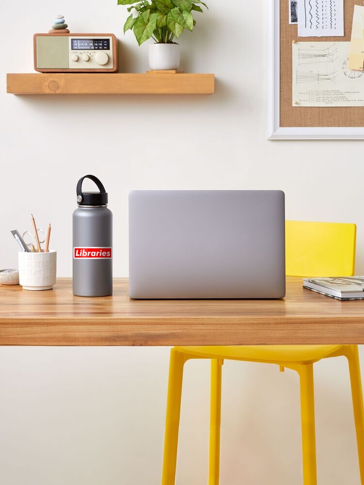 Alternate view of Libraries are Supreme Sticker