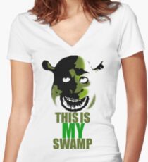This is my swamp - Shrek is love. Shrek is life. Women's Fitted V-Neck T-Shirt