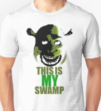 This is my swamp - Shrek is love. Shrek is life. Unisex T-Shirt