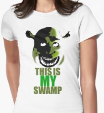 This is my swamp - Shrek is love. Shrek is life. Women's Fitted T-Shirt