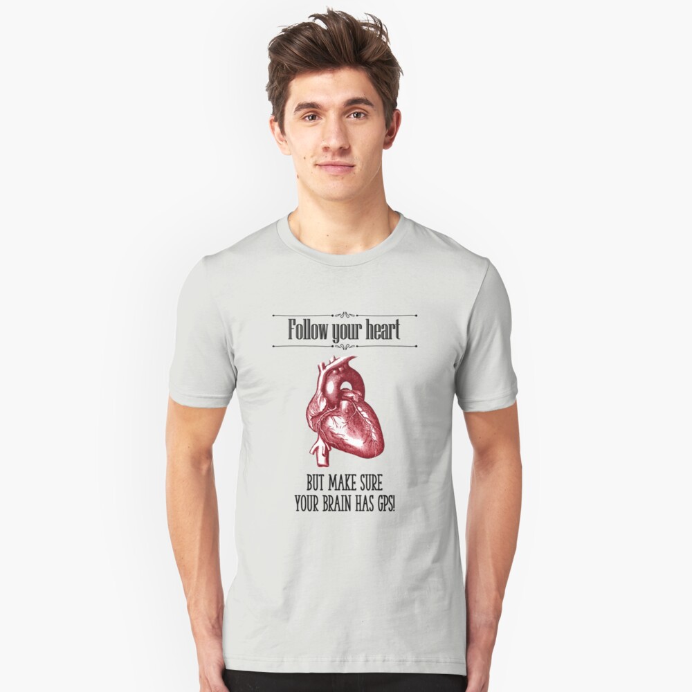 Follow Your Heart Slim Fit T-Shirt