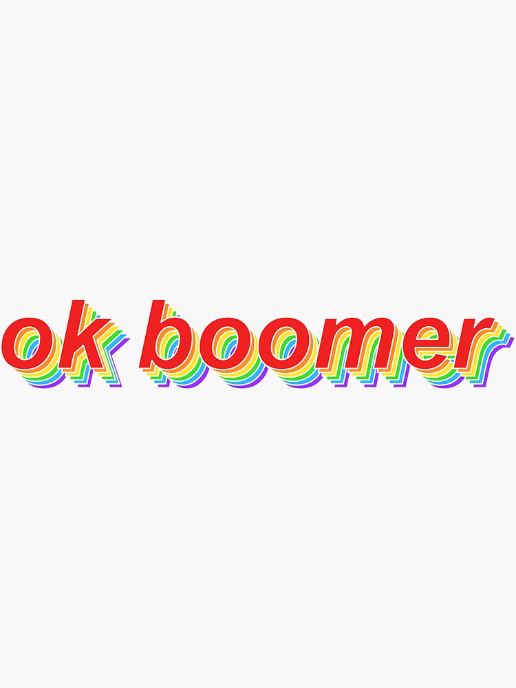 Ok Boomer by katiehawk1
