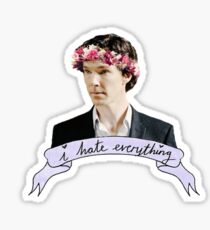Sherlock Holmes - I hate everything Sticker