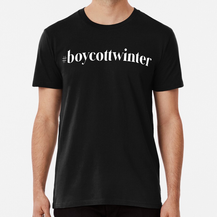 #boycottwinter Premium T-Shirt
