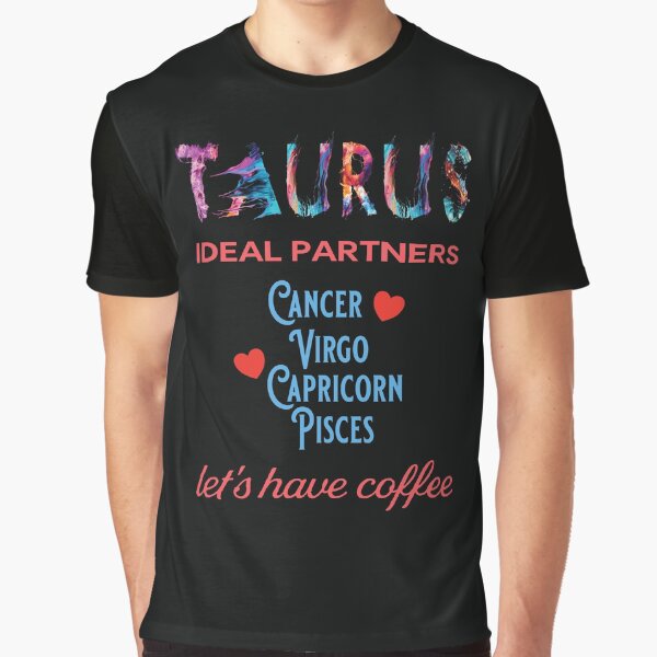 Taurus Ideal Partners Graphic T-Shirt