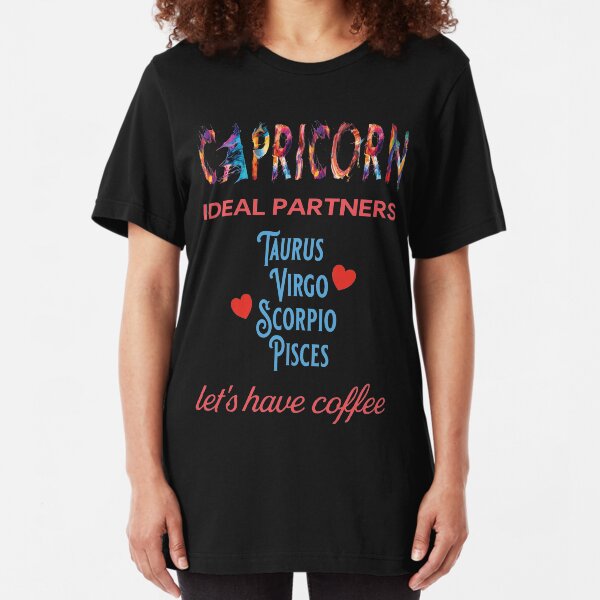 Capricorn Ideal Partners Slim Fit T-Shirt