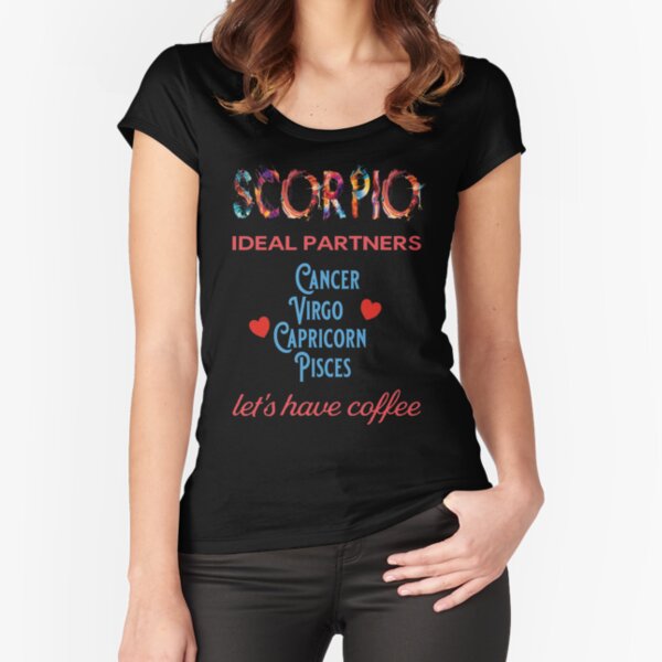 Scorpio Ideal Partners Fitted Scoop T-Shirt