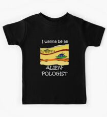 I wanna be an Alienpologist (dark shirts) Kids Tee
