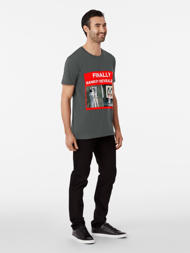 Alternate view of Finally Banksy Revealed... his arse Premium T-Shirt