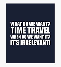 Time Travel Photographic Print