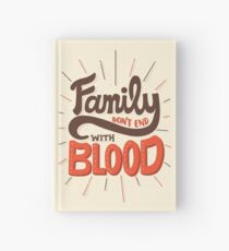 Family Don't End With Blood Hardcover Journal
