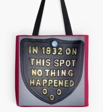 Nothing happened ... Tote Bag