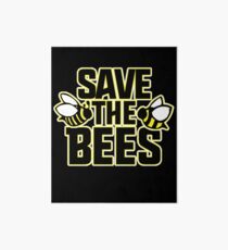 Save the BEES Art Board Print