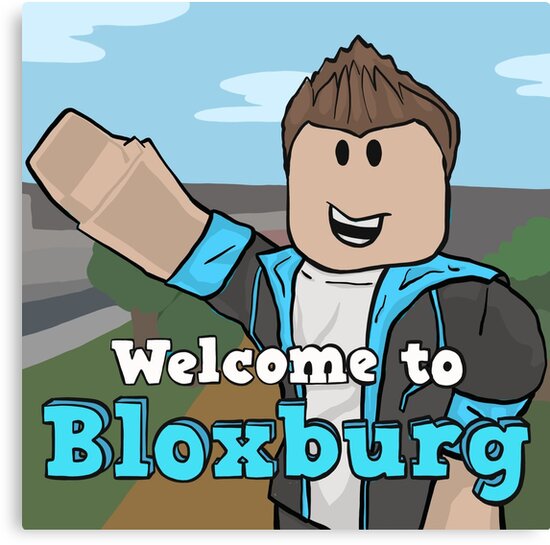 Welcome To Bloxburg Fan Art Canvas Print By Pickledjo Redbubble