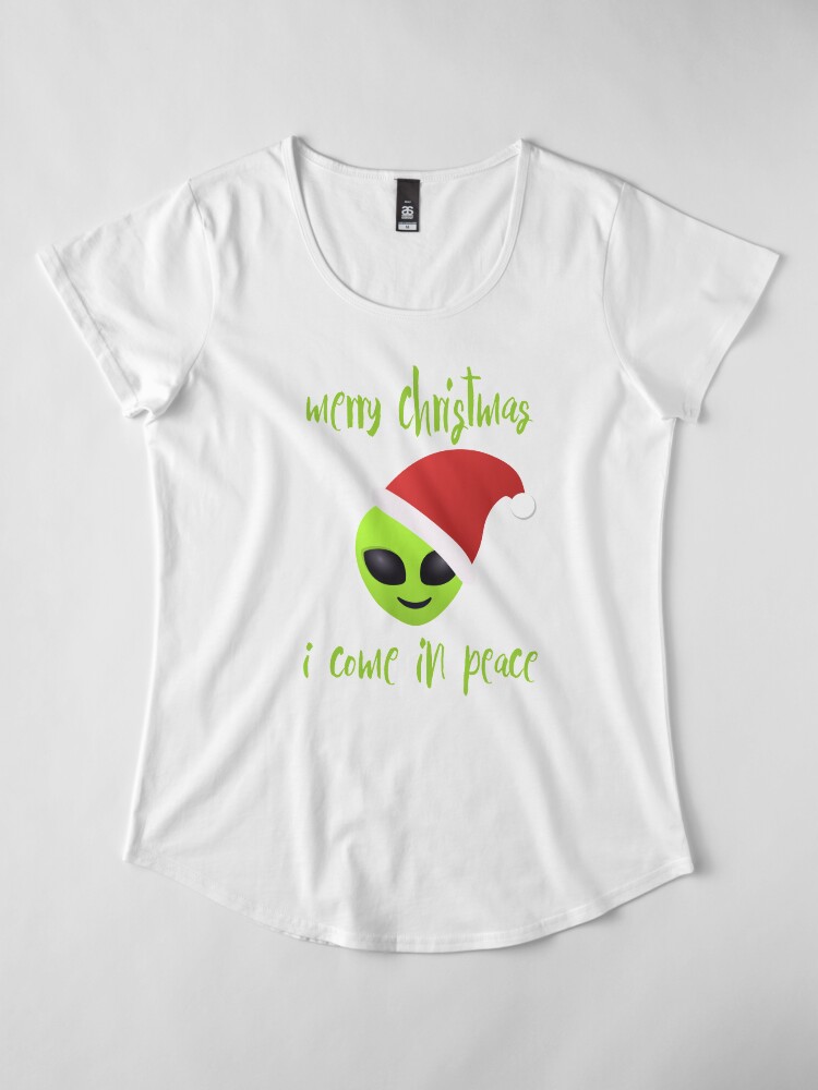 Alternate view of merry christmas, i come in peace Premium Scoop T-Shirt