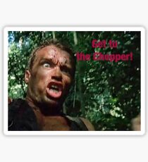 Predator-- Get to the Chopper Sticker