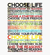 Choose Trainspotting Photographic Print
