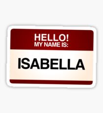 NAMETAG TEES - ISABELLA Sticker