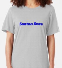 santan dave t shirts