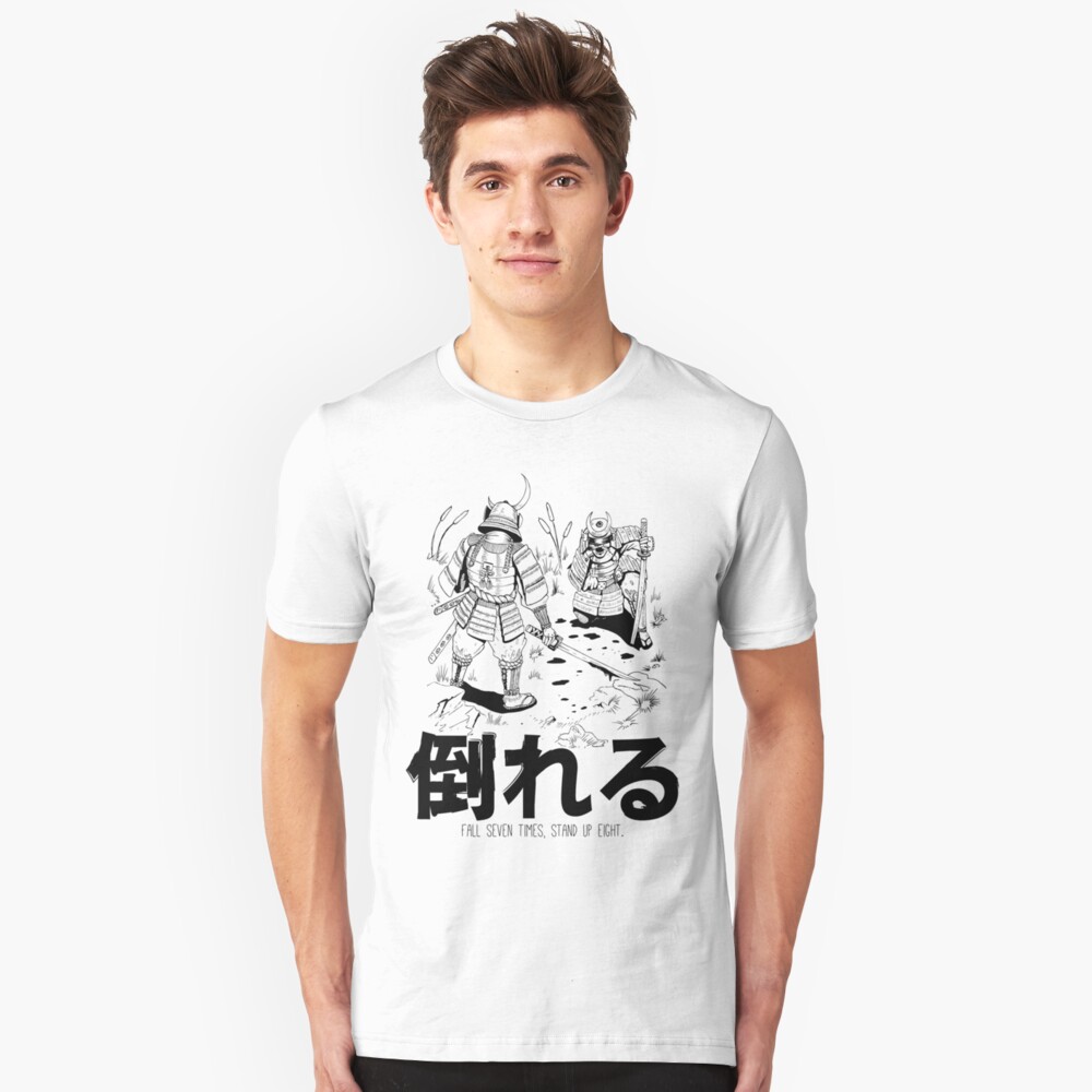 Fall Seven Times, Stand Up Eight! Slim Fit T-Shirt