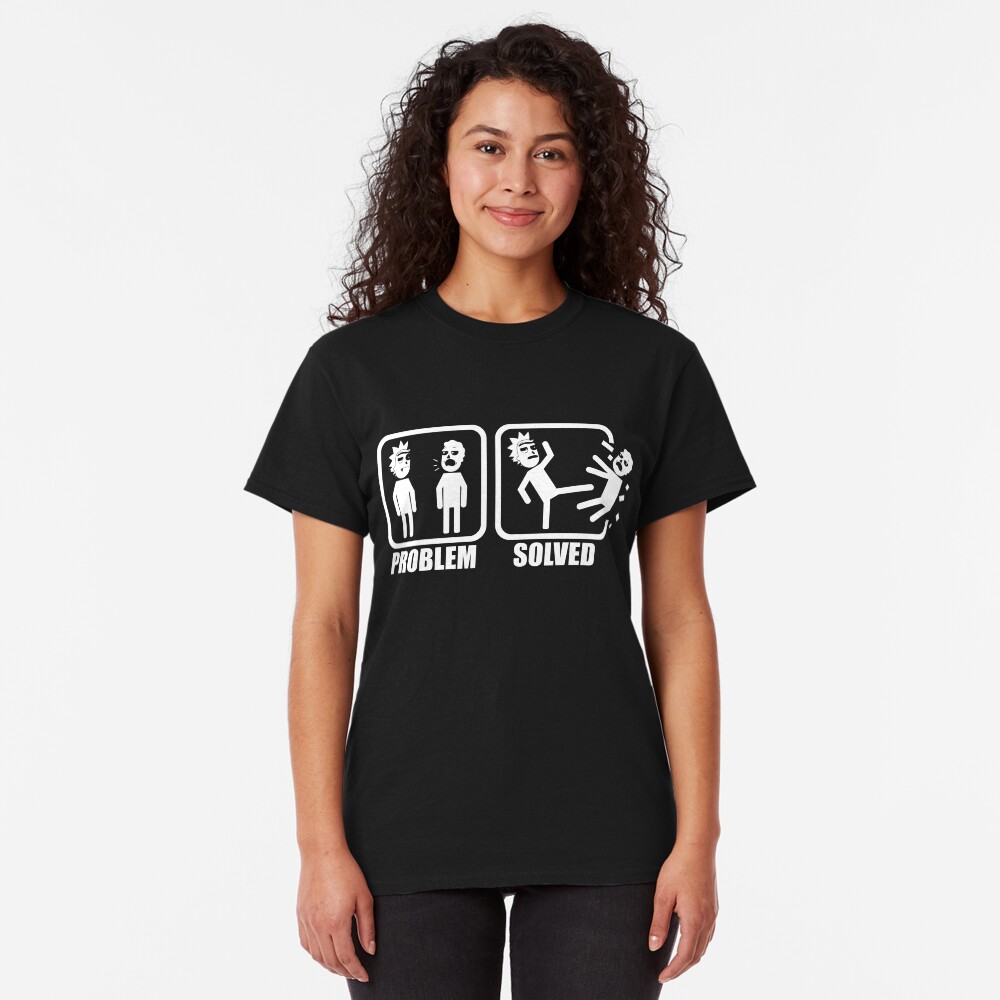 Problem Solved Rick Kicking Jerry Classic T-Shirt