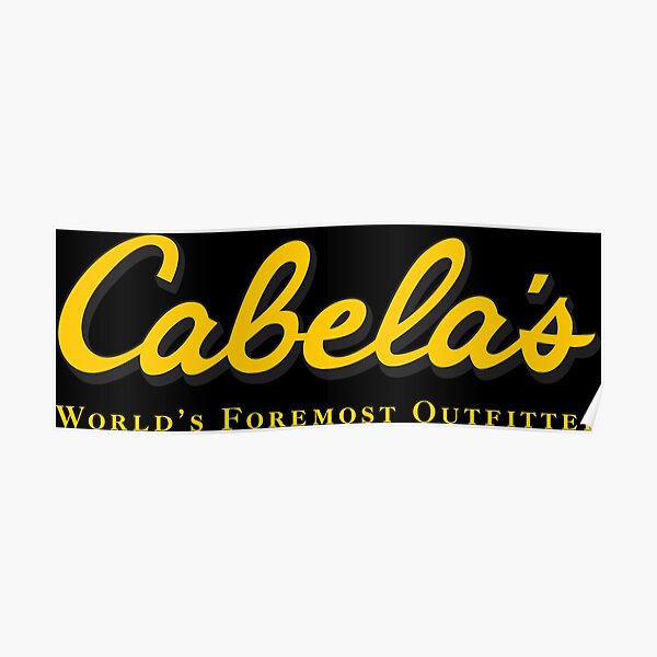 Cabelas Posters Redbubble