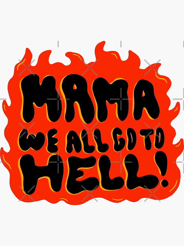 We all go to Hell by doodlebymeg