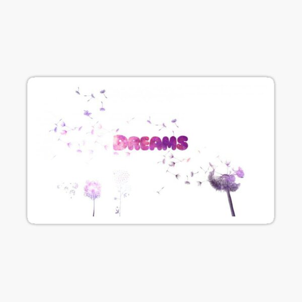 Dreams Sticker