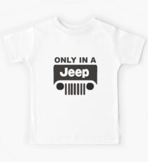 NUR IN EINEM JEEP Kinder T-Shirt