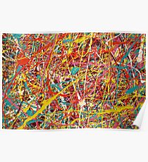 Modern Abstract Jackson Pollock Painting Original Art Titled: Constant Change Poster