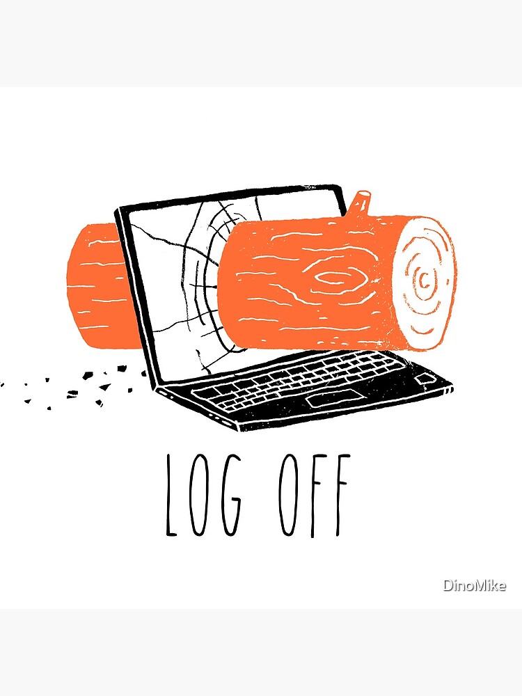 Log Off by DinoMike