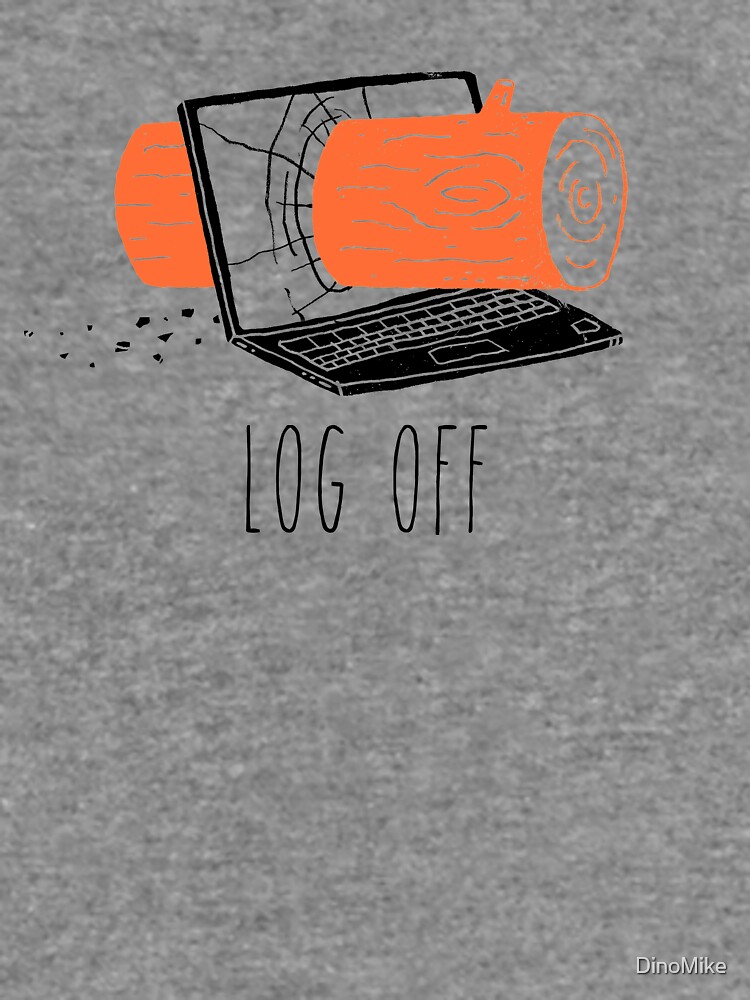 Log Off by DinoMike