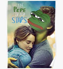 The Pepe in our Stars Poster