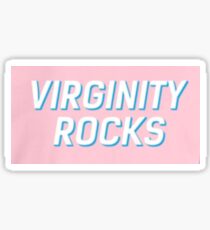 Virginity rocks Sticker