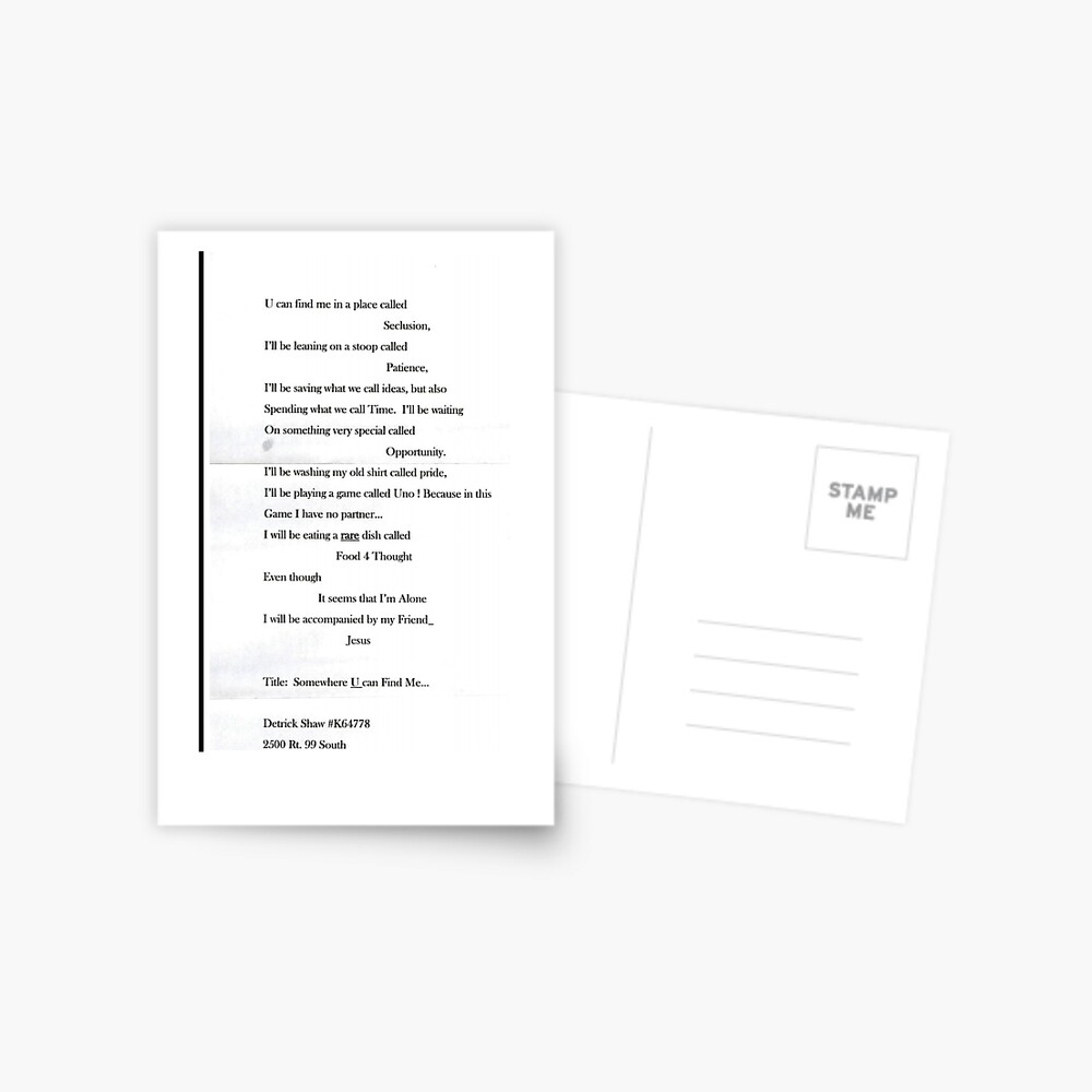 "Somewhere U Can Find Me" Authentic poetry from the hand of prison artist, Detrick Shaw Postcard
